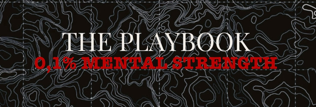 The Playbook - 0,1% mental strength